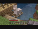 ゆかりさんの徒然ゲーム日誌【マイクラ編】part13