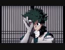 【MMDヒロアカ】アンヘル【緑谷出久】