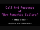Call And Response at "New Romantic Sailors" 紹介動画