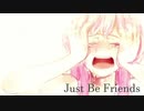 『Just Be Friends』piano.ver　歌ってみた　ver.KOUGA from Odd:i