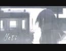 【歌ってみた】Yeti