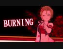 【MMDデレマス】木村夏樹でBURNING【華夜紅炎】