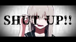 【鏡音リン】SHUT UP!!【オリジナル曲】