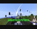 【Minecraft】ボイチェビうなメイカーズとついなちゃんのChromaticraft7