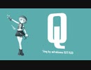 【UTAUカバー】Q【海月ねう】