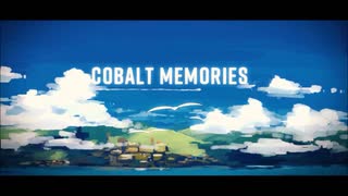 【歌ってみた】コバルトメモリーズ　by夜旅