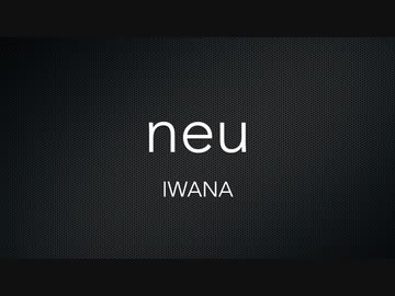 【クロスフェード】neu【APOLLO10】