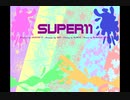あじぇび＆夜光 ft. 闇音レンリ - SUPER11【アレンジカバー】