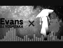 【第11回東方ニコ童祭Ex】WhitEvans【今となっては見ないもの】