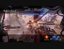 【TitanFall2】撮って出しフロンティア日記 その５【2019年11月03日】