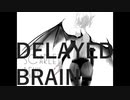 【第11回東方ニコ童祭Ex】delayed brain【NUMBER GIRL復活記念】