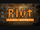 【Switch DLゲーほぼ日実況#606】「RIOT - Civil Unrest」その1【Ciao_Ringoのショートショート】