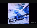 Break through the clouds/tomoyuki uchida
