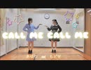 【あゆりともどせ】CALL ME CALL ME【踊ってみた】初コラボ