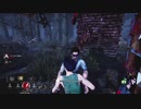 勇者が逝く！　それは最恐の鬼ごっこ…Dead_by_Daylight実況プレイ　part106