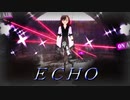 【MMD】ＥＣＨＯ【ＳＭＬ】