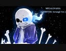 MEGALOVANIA (CHIBITERU Arrange Ver.)