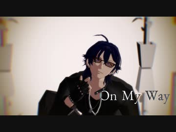 【再掲】OnMyWay【立夏式ANG】