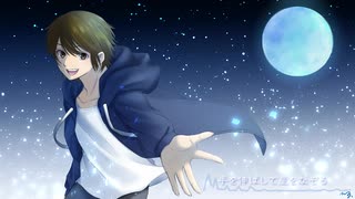 【オリジナルMV】StargazeR　MatTy　歌ってぃみた