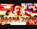MAGMA ZONE