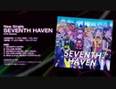 【ナナシス】SEVENTH HAVEN x I have a bad case of Diarrhea 【マッシュアップ】