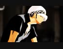トラファルガー・ローでドラマツルギー【MMDワンピ】