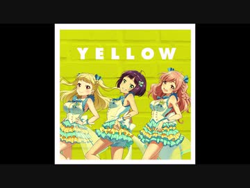 Le☆S☆Ca - YELLOW power pop mix 【Tokyo 7th シスターズ remix】