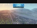 俺の街.#1【Cities: Skylines】