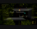 【NieR：Automata】これは残業か、それとも休日出勤か【実況プレイ】level.37