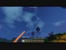 このハードコアな世界でヌルゲーを！【Minecraft】＃２
