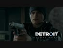 【実況】初めてのデトロイト part21【Detroit Become Human】