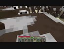 【１．１４】約10分クラフト・征服DAY2【５８０分目】