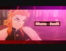 【MMD鬼滅】SandM