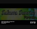 (マッシュアップ) We're So Sakura Sunrise -  Ryu☆