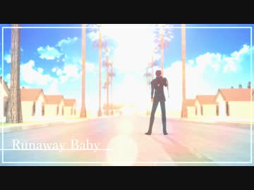 【MMD刀剣乱舞】Runaway Baby【大包平】