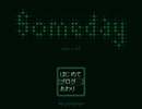 【緩り実況】Someday 日本語版(ver0.10＋)　ゆめにっき派生【№3】