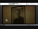 めぐる 真夏のホラー祭り2014 ニコ生1枠目 [OUTLAST 実況 part3]