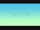 【MMD】MZDでPassarola