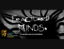 【精神崩壊！？】精神を表現したゲームがただの謎解き×ホラーな件【Fractured Minds 実況】