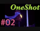 【ふーと実況】NO MORE 映〇泥棒に話しかけられるRPG【OneShot】#2