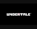 UNDERTALE（Part3）