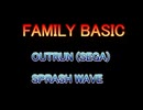 FAMILY BASIC OUTRUN SPRASH WAVE