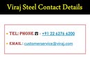 Neeraj Kochhar Viraj Group - Steel Products Manufacturers
