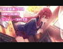 アイドルマスターシャイニーカラーズ【シャニマス】実況プレイpart215【窓辺・サイレントタイム】
