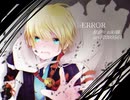 【人力刀剣乱舞】-ERROR【山姥切国広】