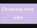Christmas  time ／ DEEN