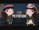 【little MISFORTUNE】救いたい、この不幸 Part 9