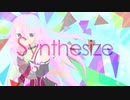 【IA】Synthesize【オリジナル】