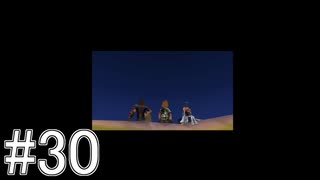 【KHBbS】鍵の剣、戦争の始まり。#30【実況】