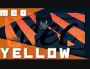 YELLOW 歌ってみた/めお